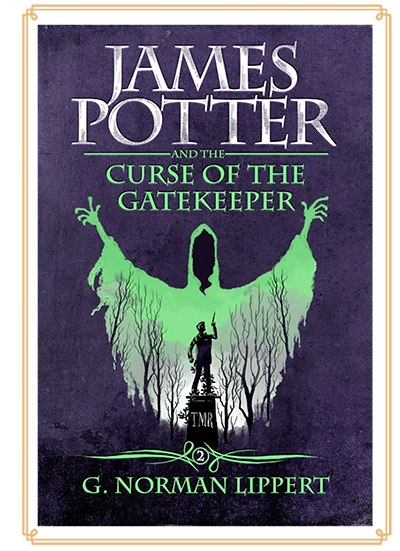 Cover of James Potter and the Curse of the Gatekeeper